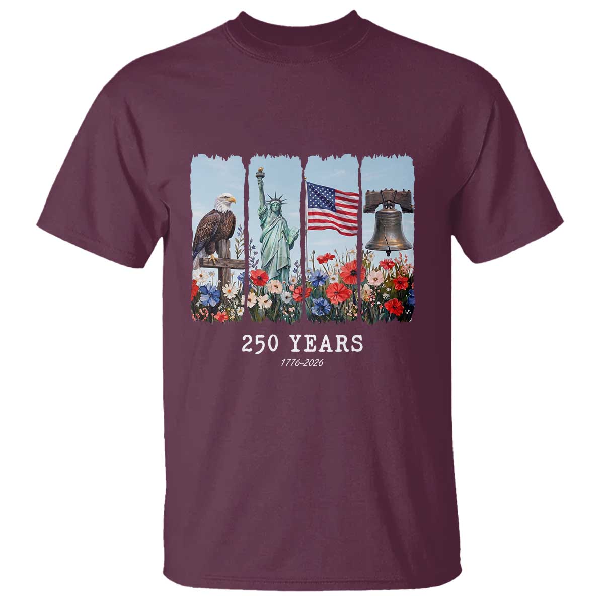 250 Years American 1776 2026 T Shirt 250th 4th July Independence Day Eagle Statue of Liberty Flag