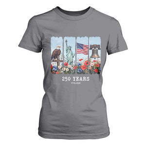 250 Years American 1776 2026 T Shirt For Women 250th 4th July Independence Day Eagle Statue of Liberty Flag
