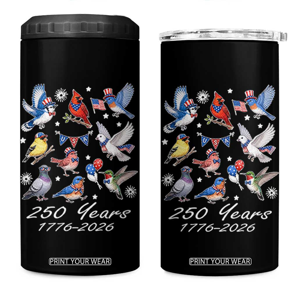 USA 250th Anniversary Bird 4 in 1 Can Cooler Tumbler Patriotic American Birds Independence Day Birdwatchers Birders