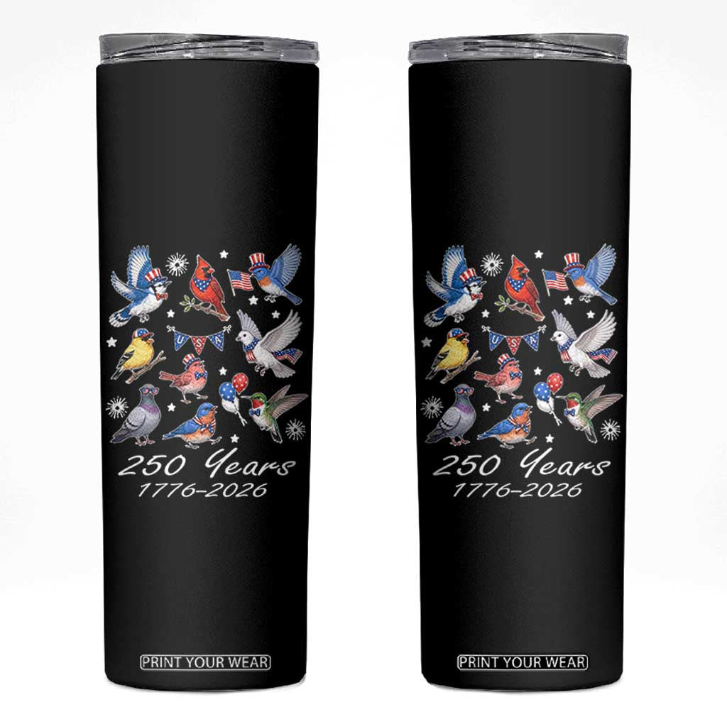 USA 250th Anniversary Bird Skinny Tumbler Patriotic American Birds Independence Day Birdwatchers Birders