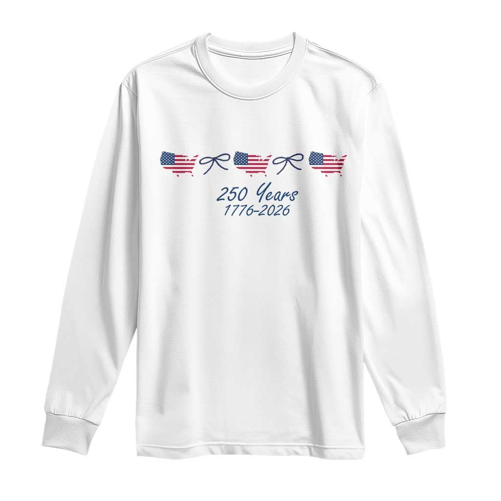 250th Anniversary USA Long Sleeve Shirt American Flag Dainty Bow 4th of July TS10 White Print Your Wear