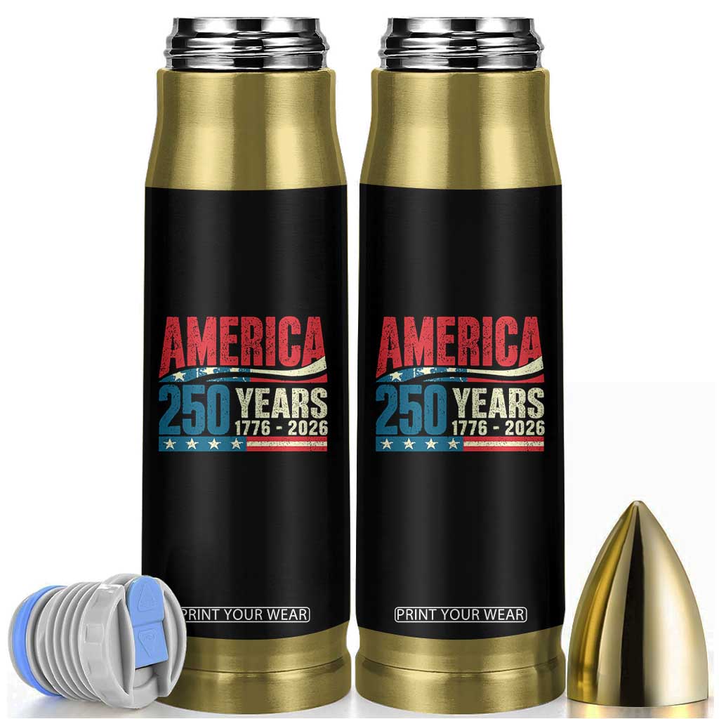 250th Anniversary USA Bullet Tumbler Retro 250 Years American 1776 2026 US Flag TS10 Black Print Your Wear