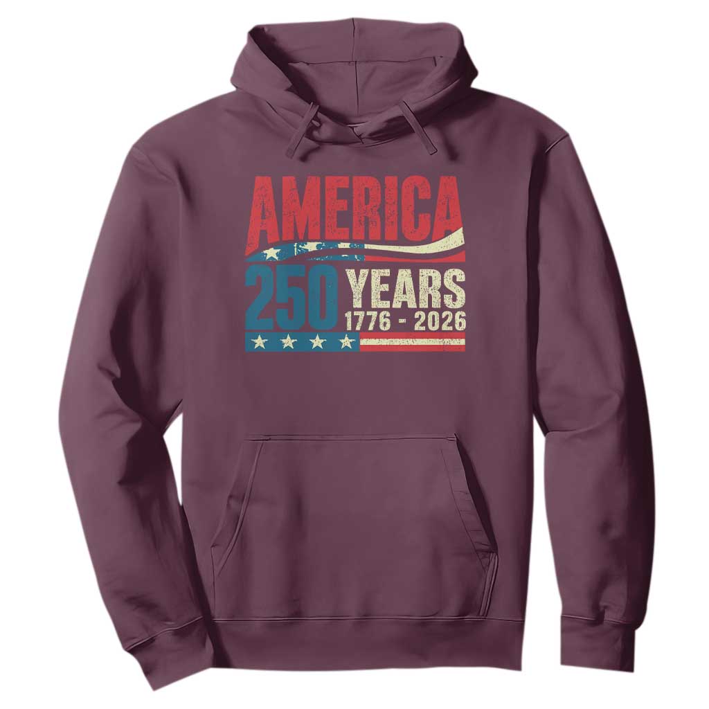 250th Anniversary USA Hoodie Retro 250 Years American 1776 2026 US Flag