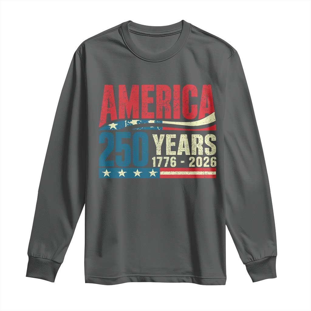 250th Anniversary USA Long Sleeve Shirt Retro 250 Years American 1776 2026 US Flag