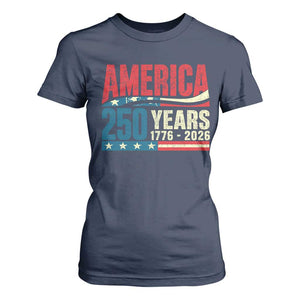 250th Anniversary USA T Shirt For Women Retro 250 Years American 1776 2026 US Flag