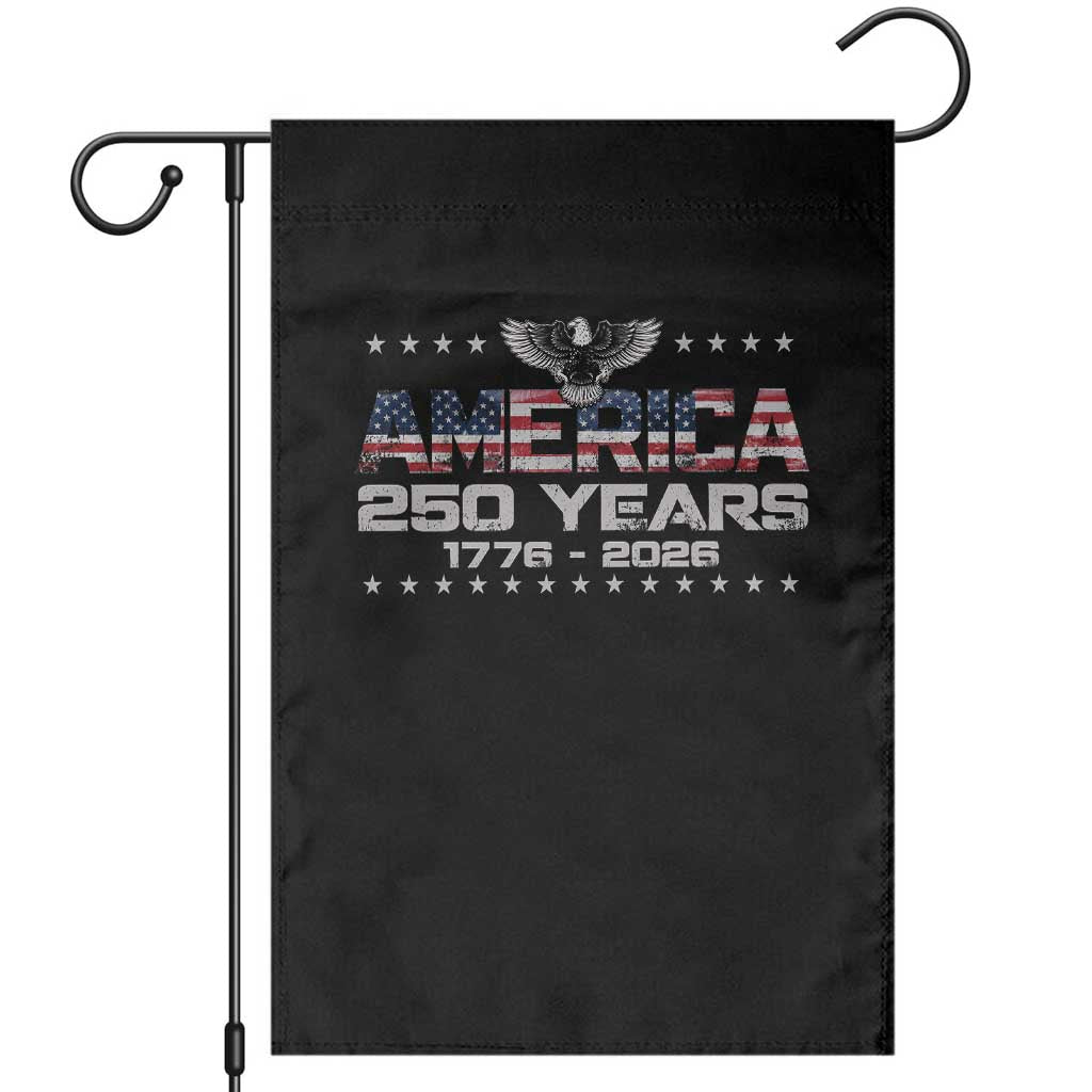 250th Anniversary USA Garden Flag Vintage Eagle 250 Years American 1776 2026 US Flag TS10 Black Print Your Wear