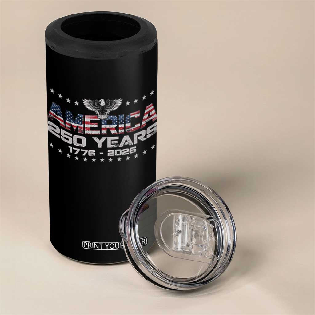 250th Anniversary USA 4 in 1 Can Cooler Tumbler Vintage Eagle 250 Years American 1776 2026 US Flag