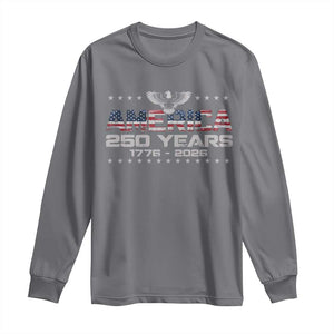 250th Anniversary USA Long Sleeve Shirt Vintage Eagle 250 Years American 1776 2026 US Flag
