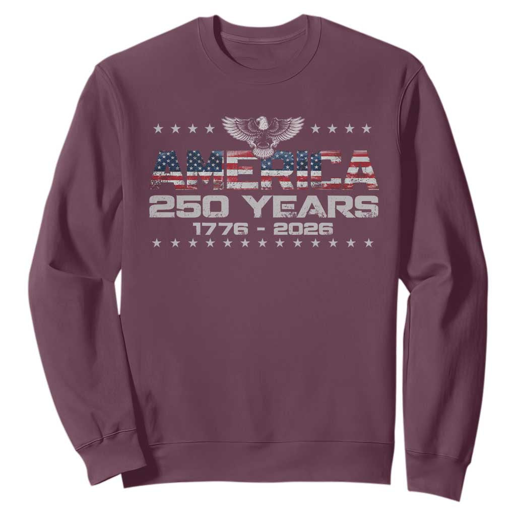 250th Anniversary USA Sweatshirt Vintage Eagle 250 Years American 1776 2026 US Flag