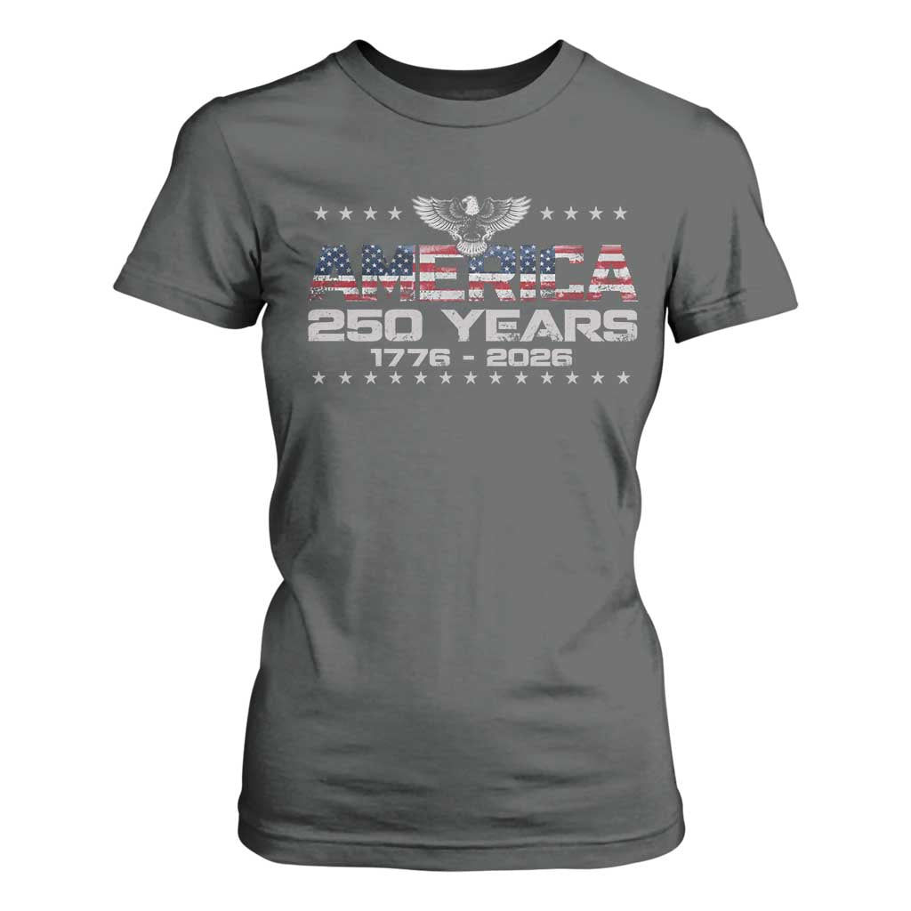 250th Anniversary USA T Shirt For Women Vintage Eagle 250 Years American 1776 2026 US Flag