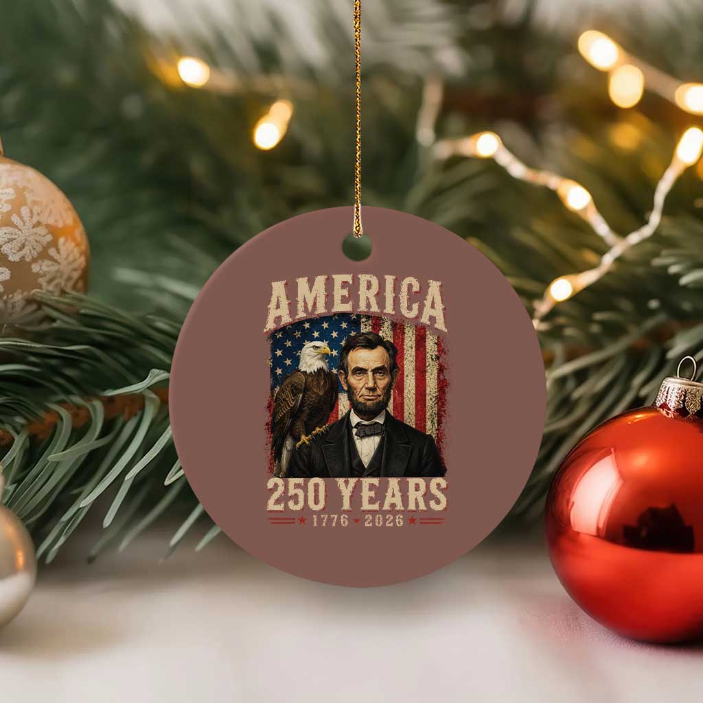 America 250 Years Abraham Lincoln Ceramic Ornament Retro Eagle 250th Anniversary USA Flag 1776 2026