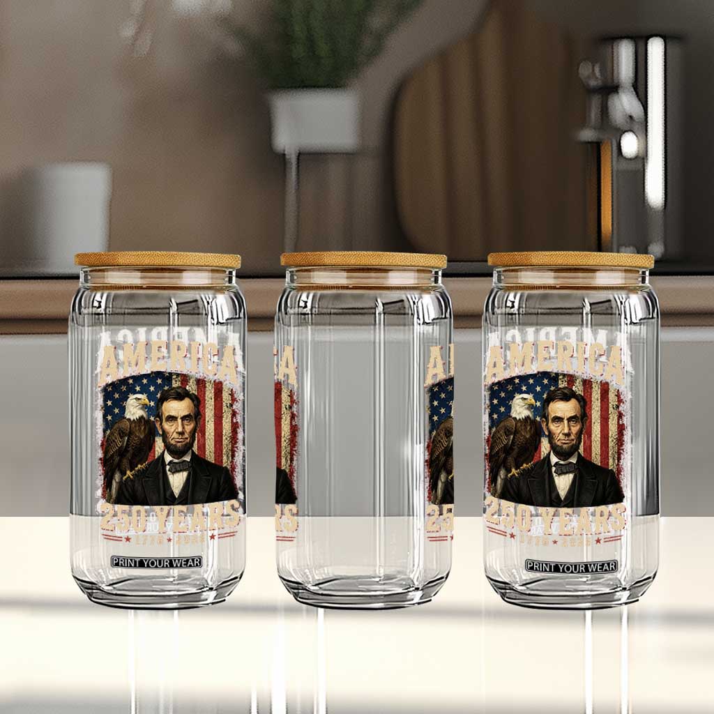 America 250 Years Abraham Lincoln Glass Can Retro Eagle 250th Anniversary USA Flag 1776 2026