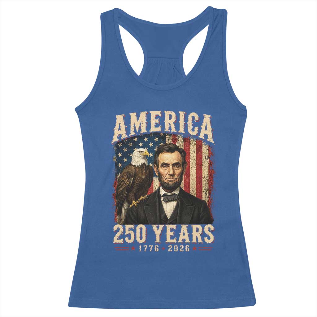 America 250 Years Abraham Lincoln Racerback Tank Top Retro Eagle 250th Anniversary USA Flag 1776 2026