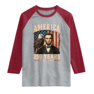 America 250 Years Abraham Lincoln Raglan Shirt Retro Eagle 250th Anniversary USA Flag 1776 2026