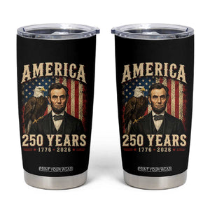 America 250 Years Abraham Lincoln Tumbler Cup Retro Eagle 250th Anniversary USA Flag 1776 2026