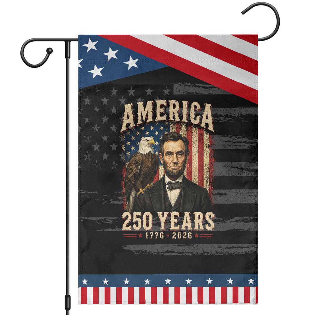 America 250 Years Abraham Lincoln Patriotic Garden Flag Retro Eagle 250th Anniversary USA Flag 1776 2026 TS10 Distressed Black Blue Print Your Wear