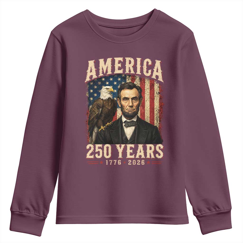 America 250 Years Abraham Lincoln Youth Sweatshirt Retro Eagle 250th Anniversary USA Flag 1776 2026