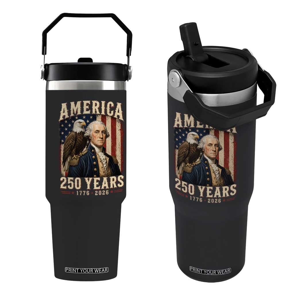 America 250 Years George Washington Flip Straw Tumbler Retro Eagle 250th Anniversary USA Flag 1776 2026