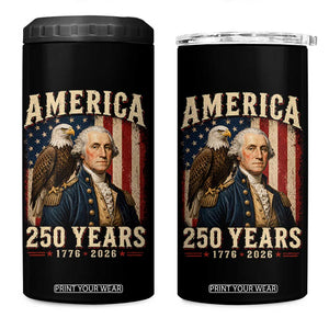 America 250 Years George Washington 4 in 1 Can Cooler Tumbler Retro Eagle 250th Anniversary USA Flag 1776 2026