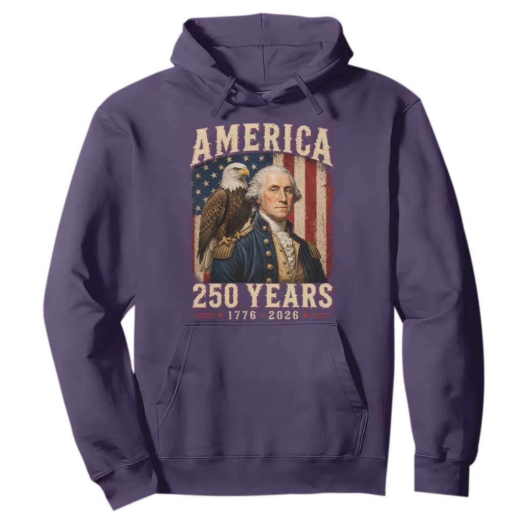 America 250 Years George Washington Hoodie Retro Eagle 250th Anniversary USA Flag 1776 2026