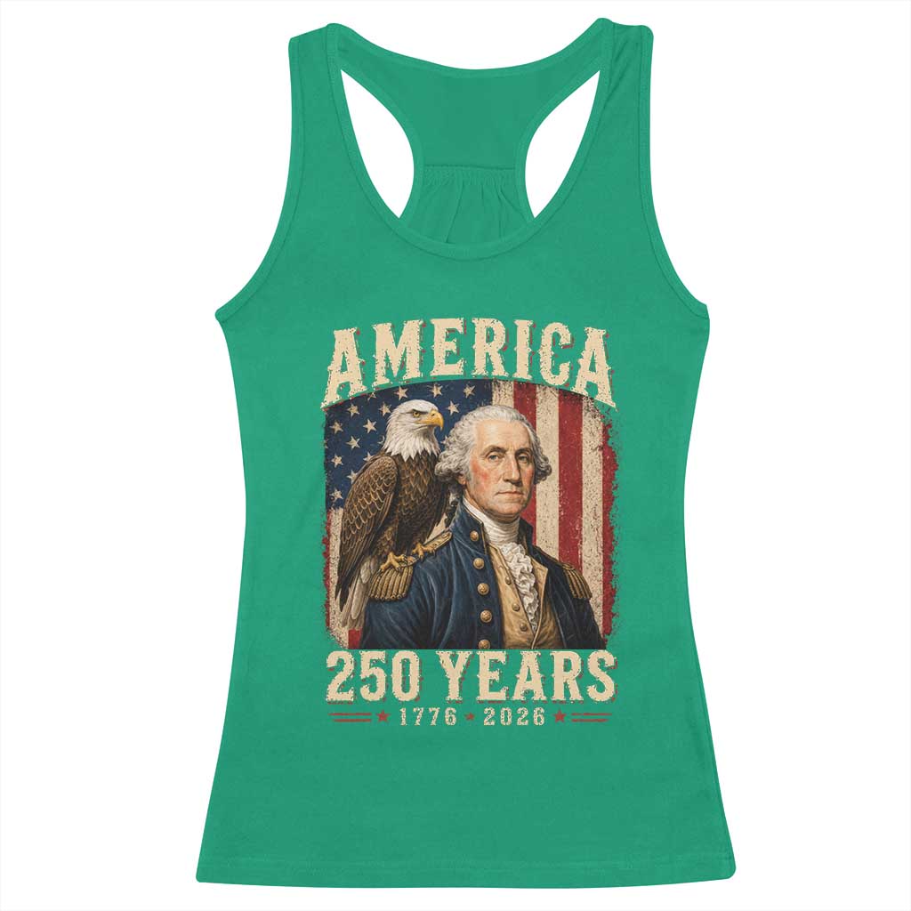 America 250 Years George Washington Racerback Tank Top Retro Eagle 250th Anniversary USA Flag 1776 2026
