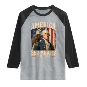 America 250 Years George Washington Raglan Shirt Retro Eagle 250th Anniversary USA Flag 1776 2026
