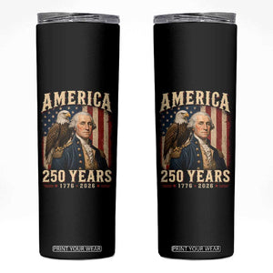 America 250 Years George Washington Skinny Tumbler Retro Eagle 250th Anniversary USA Flag 1776 2026