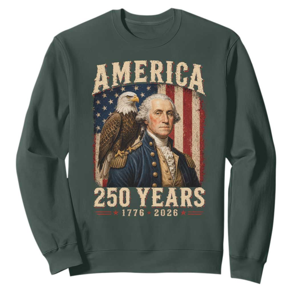 America 250 Years George Washington Sweatshirt Retro Eagle 250th Anniversary USA Flag 1776 2026