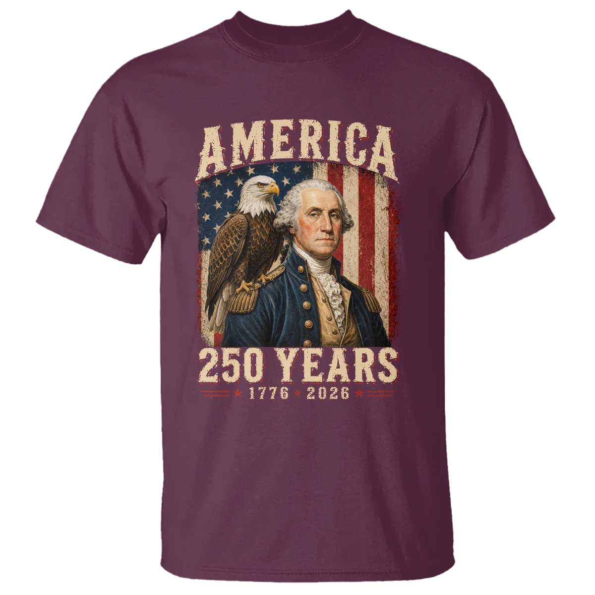 America 250 Years George Washington T Shirt Retro Eagle 250th Anniversary USA Flag 1776 2026