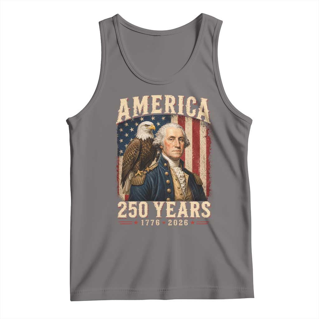 America 250 Years George Washington Tank Top Retro Eagle 250th Anniversary USA Flag 1776 2026