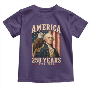 America 250 Years George Washington Toddler T Shirt Retro Eagle 250th Anniversary USA Flag 1776 2026