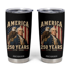 America 250 Years George Washington Tumbler Cup Retro Eagle 250th Anniversary USA Flag 1776 2026