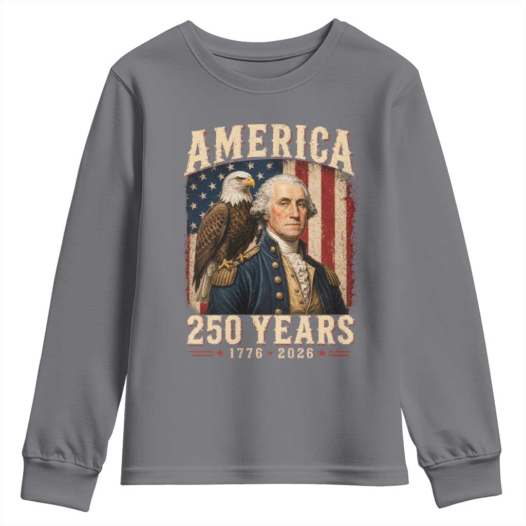 America 250 Years George Washington Youth Sweatshirt Retro Eagle 250th Anniversary USA Flag 1776 2026