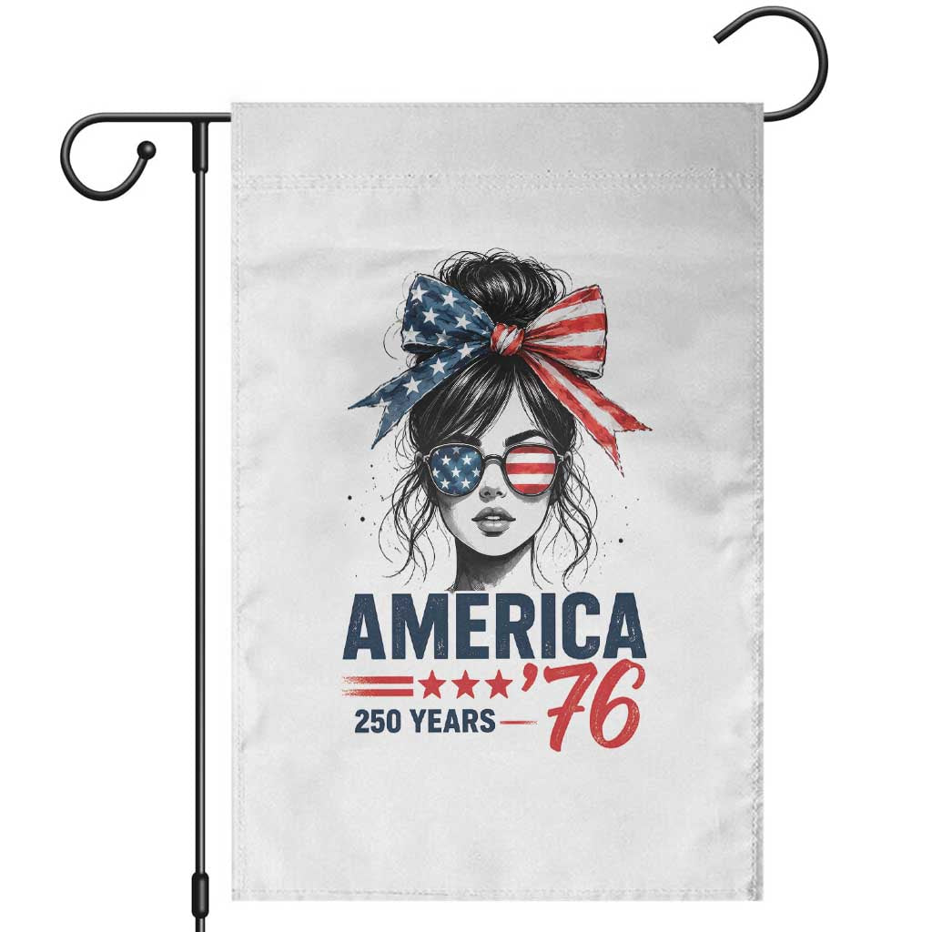 America 250 Years Garden Flag 250th Anniversary USA Patriotic Girl Messy Bun 1776 2026
