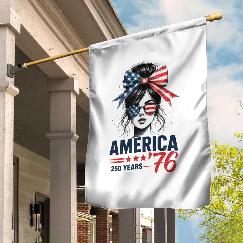 America 250 Years Garden Flag 250th Anniversary USA Patriotic Girl Messy Bun 1776 2026