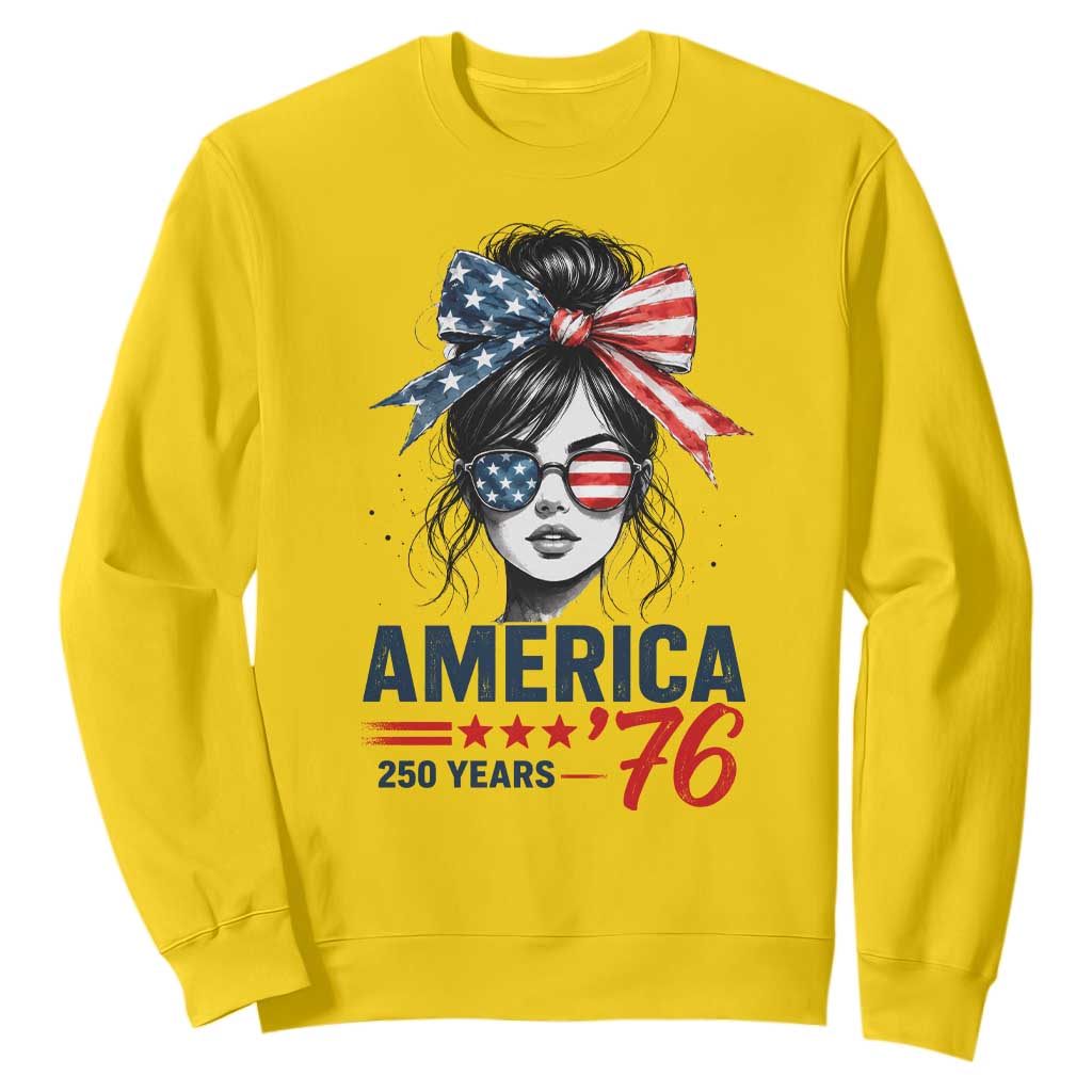 America 250 Years Sweatshirt 250th Anniversary USA Patriotic Girl Messy Bun 1776 2026