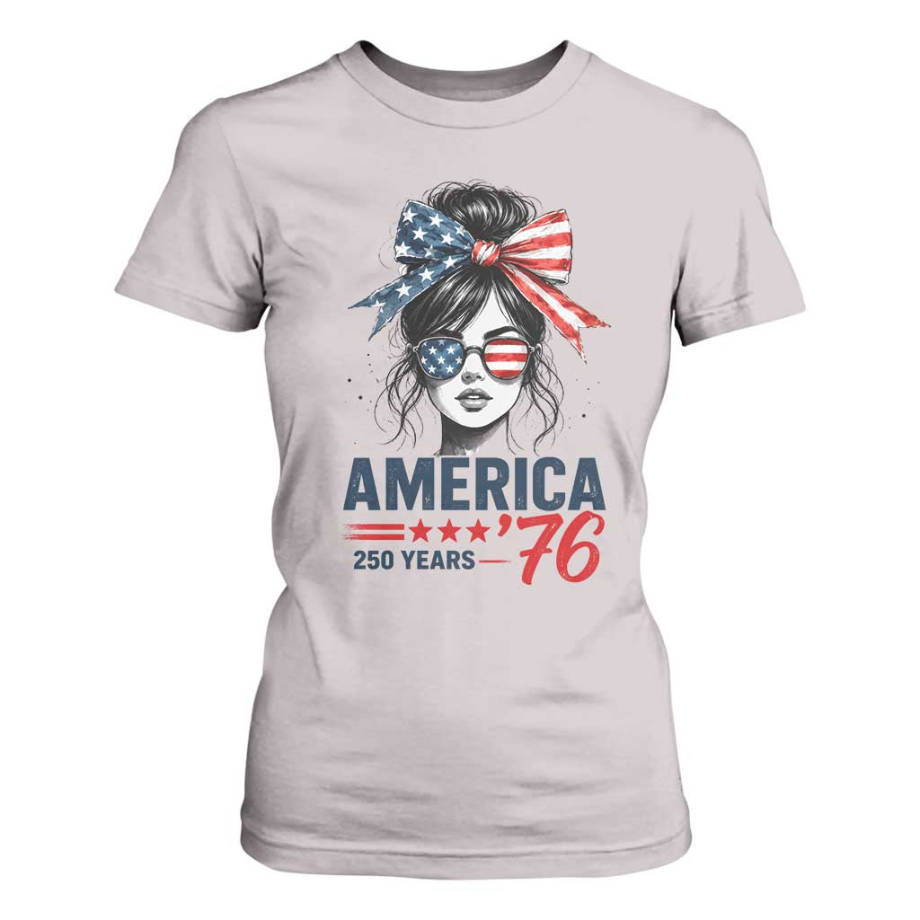 America 250 Years T Shirt For Women 250th Anniversary USA Patriotic Girl Messy Bun 1776 2026