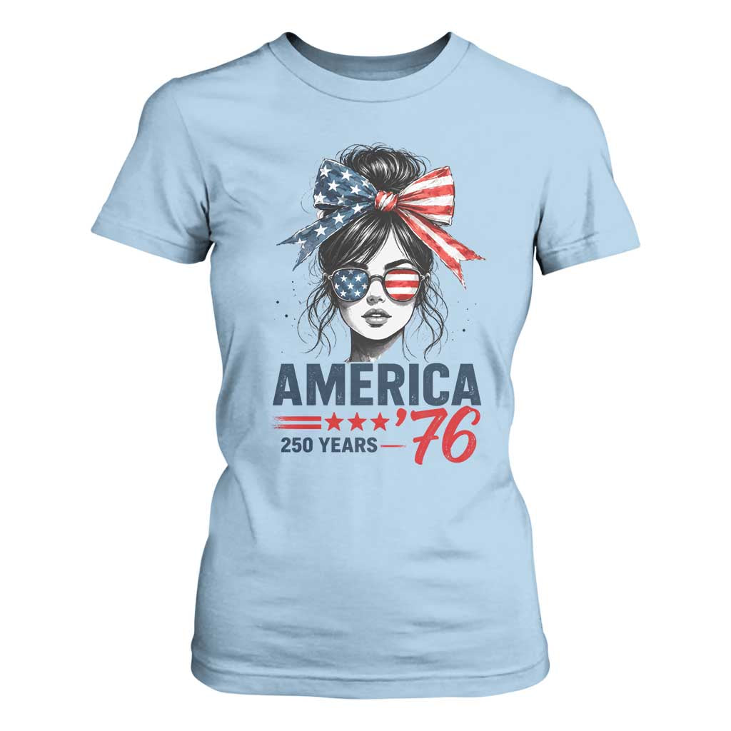 America 250 Years T Shirt For Women 250th Anniversary USA Patriotic Girl Messy Bun 1776 2026