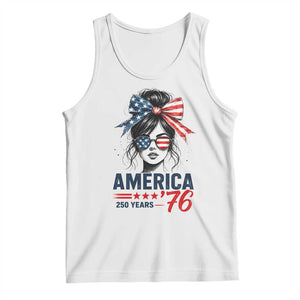 America 250 Years Tank Top 250th Anniversary USA Patriotic Girl Messy Bun 1776 2026