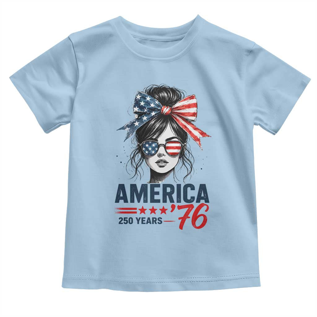 America 250 Years Toddler T Shirt 250th Anniversary USA Patriotic Girl Messy Bun 1776 2026