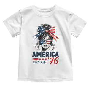 America 250 Years Toddler T Shirt 250th Anniversary USA Patriotic Girl Messy Bun 1776 2026