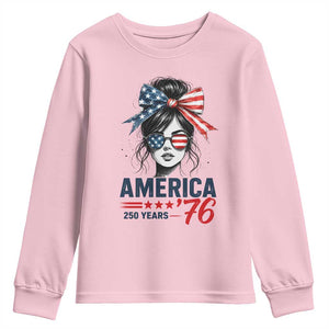 America 250 Years Youth Sweatshirt 250th Anniversary USA Patriotic Girl Messy Bun 1776 2026