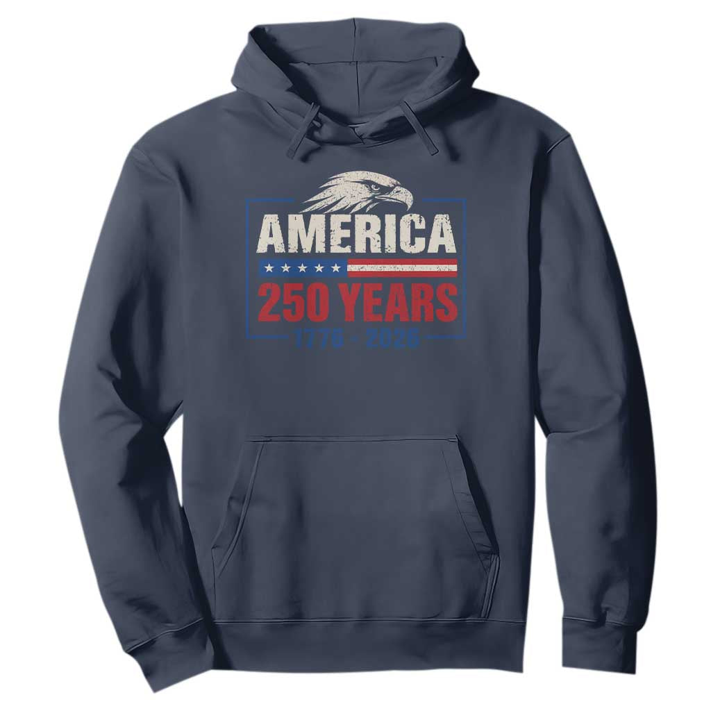 250 Anniversary USA Hoodie Retro Eagle 250 Years Of Freedom 1776 2026