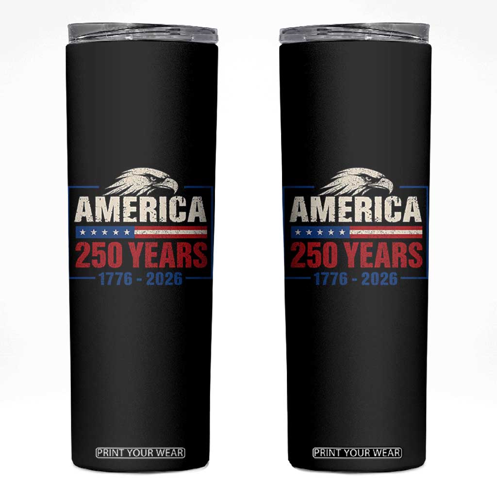 250 Anniversary USA Skinny Tumbler Retro Eagle 250 Years Of Freedom 1776 2026