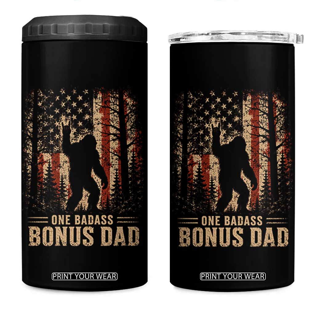 One Badass Bonus Dad 4 in 1 Can Cooler Tumbler Vintage Bigfoot Stepdad American Flag TS10 One Size: 16 oz Black Print Your Wear