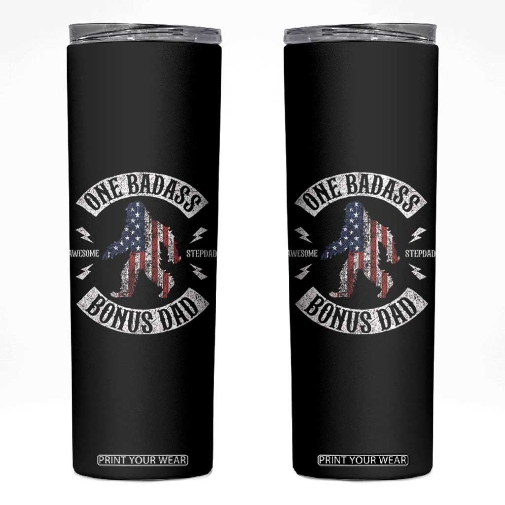 One Badass Bonus Dad Skinny Tumbler Vintage Bigfoot Stepdad Birthday Step Dad US Flag TS10 Black Print Your Wear