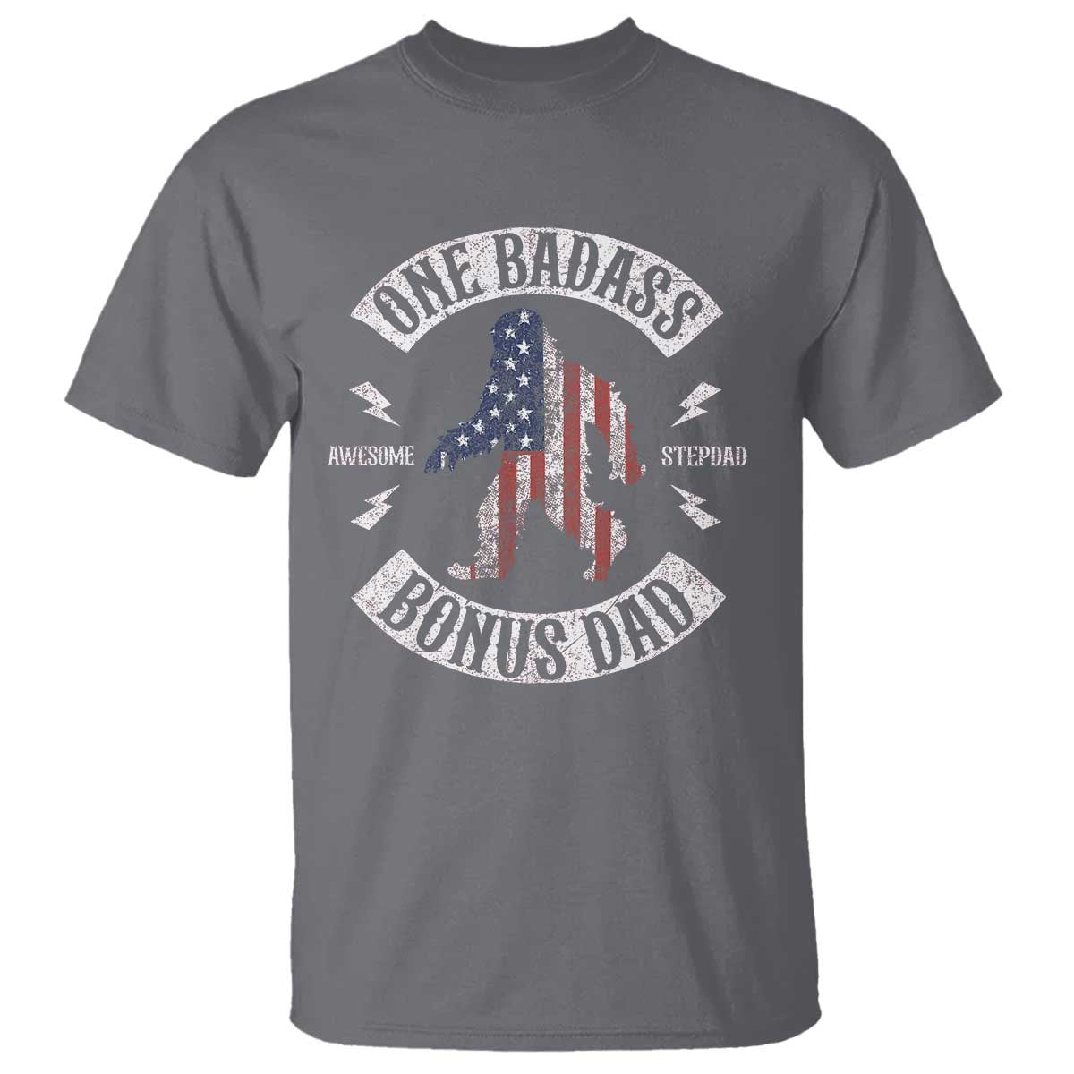 One Badass Bonus Dad T Shirt Vintage Bigfoot Stepdad Birthday Step Dad US Flag TS10 Charcoal Print Your Wear