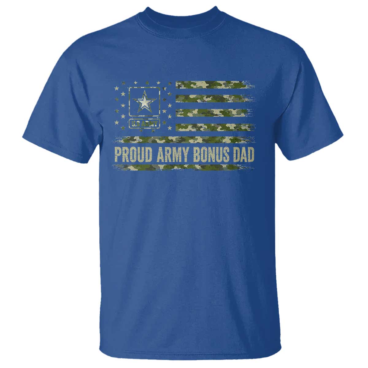 Proud Army Bonus Dad T Shirt Vintage Stepdad Birthday Step Dad Camo US Flag TS10 Royal Blue Print Your Wear