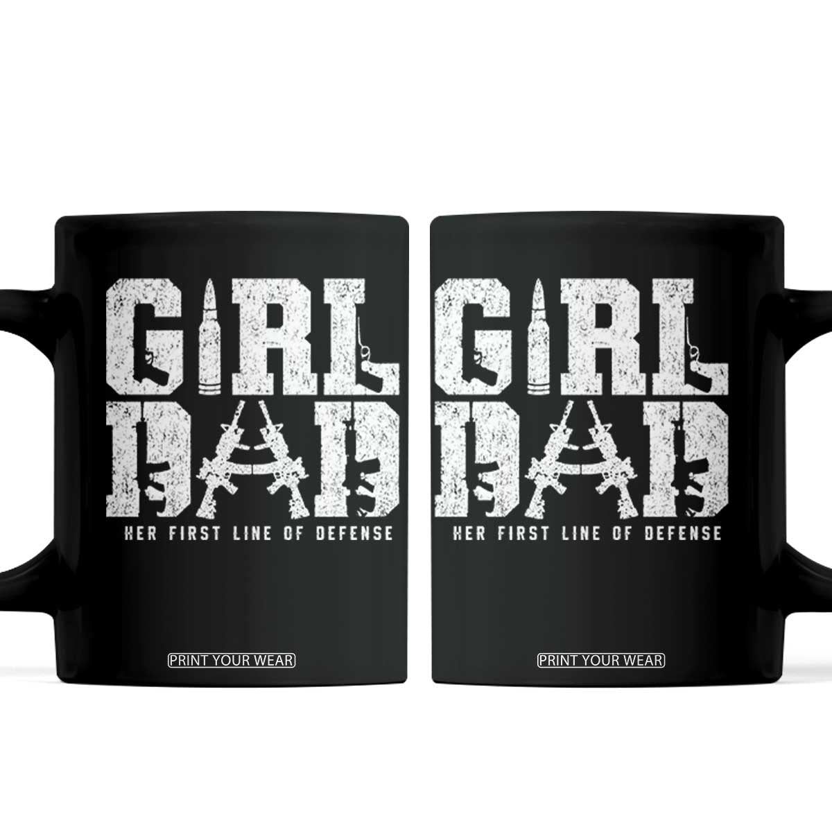 Girl Dad Coffee Mug Vintage Her First Line Of Defense Gun Lovers Fathers Day