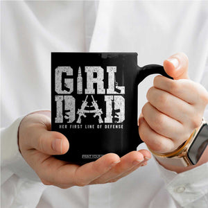 Girl Dad Coffee Mug Vintage Her First Line Of Defense Gun Lovers Fathers Day